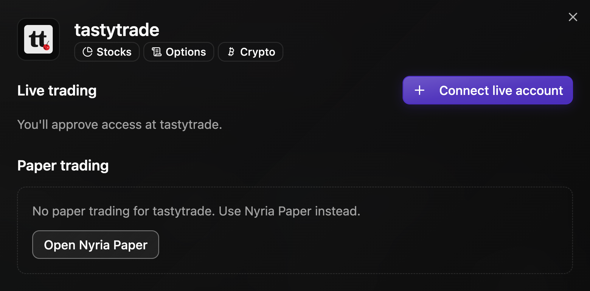 The tastytrade connect dialog: Connect live account. tastytrade has no paper trading in Nyria, so paper uses Nyria Paper.
